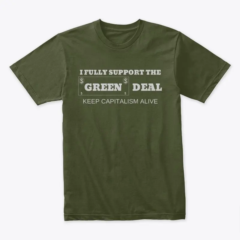 SUPPORT THE $GREEN$ DEAL